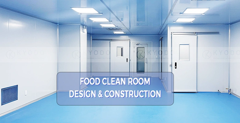 [2024] Thiết kế phòng sạch thực phẩm
